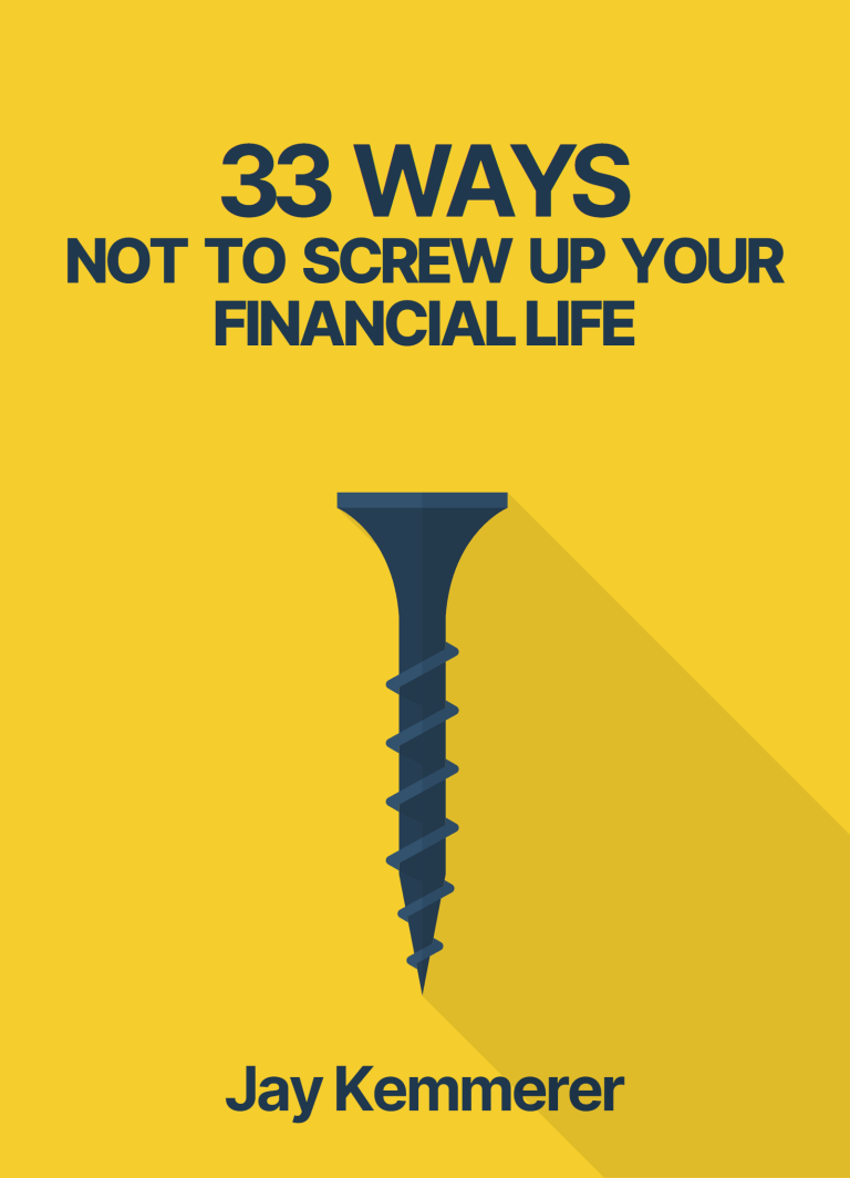 Book cover for 33 Ways Not to Screw Up Your Financial Life by Jay Kemmerer